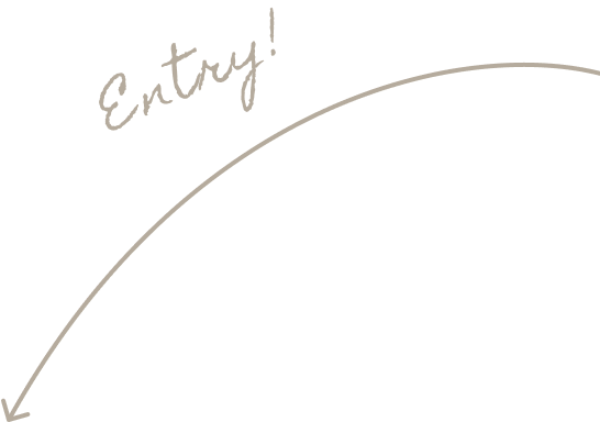 Entry!